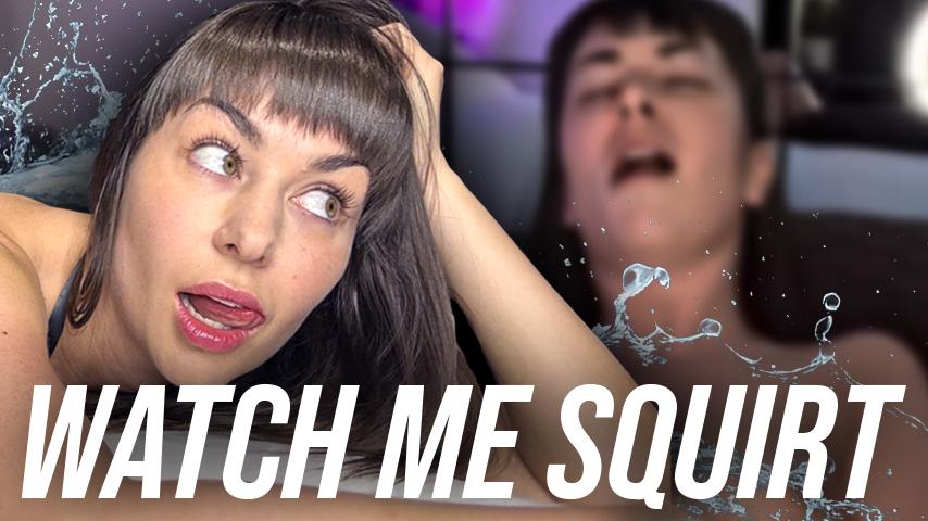 Watch me cum hard & squirt at the end!