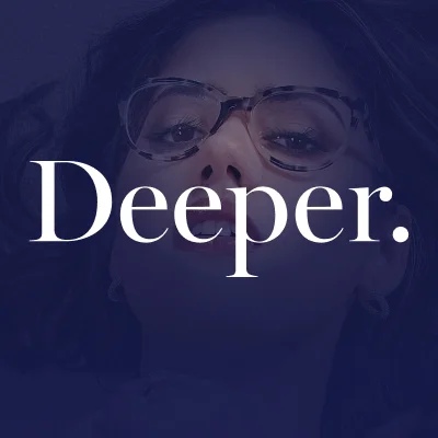 Deeper