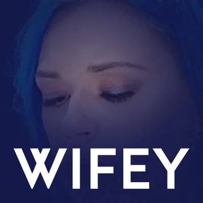 Wifey