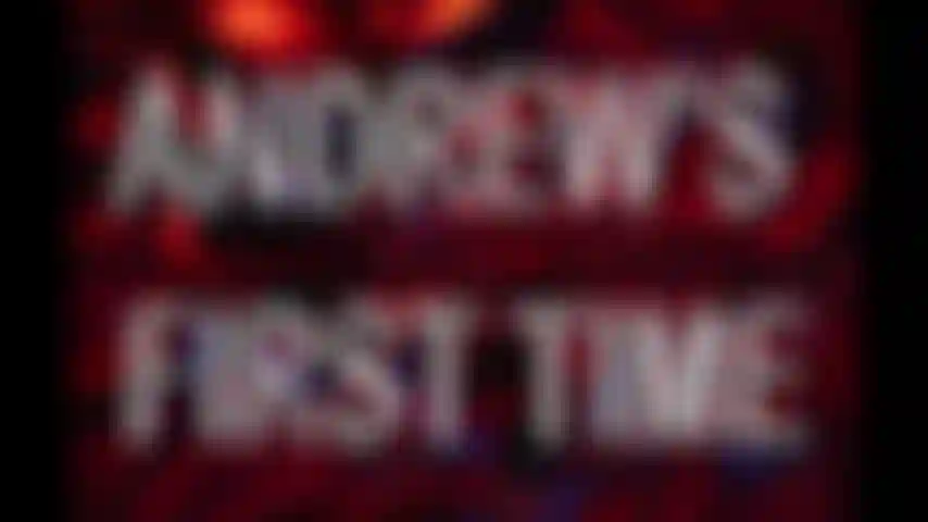 ANDREWS_FIRST_TIME (AUDIO ONLY)